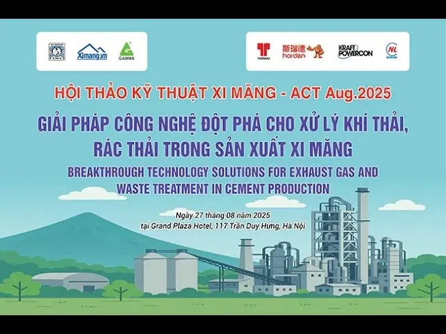 Khai mạc Hội thảo ACT.2025 - Giải pháp công nghệ cho xử lý khí thải, rác thải trong sản xuất xi măng